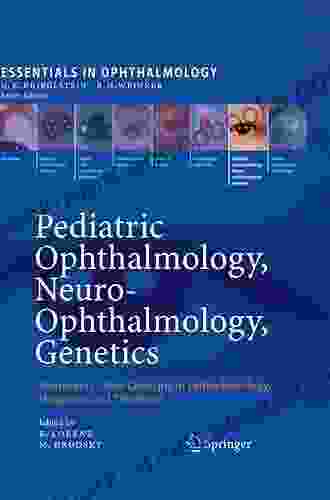 Pediatric Ophthalmology Neuro Ophthalmology Genetics: Strabismus New Concepts In Pathophysiology Diagnosis And Treatment (Essentials In Ophthalmology)