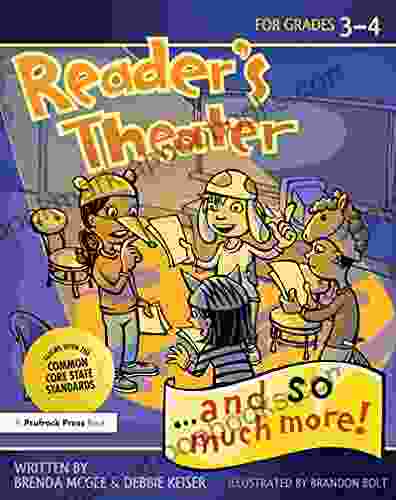 Reader S Theater And So Much More : Grades 3 4