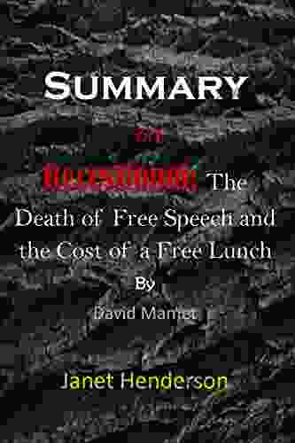 SUMMARY ON RECESSIONAL BY DAVID MAMET : The Death Of Free Speech And The Cost Of A Free Lunch