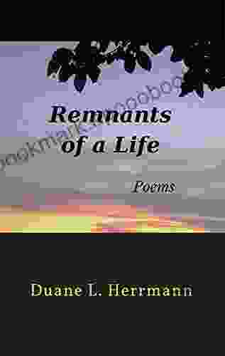 Remnants of a Life: Poems