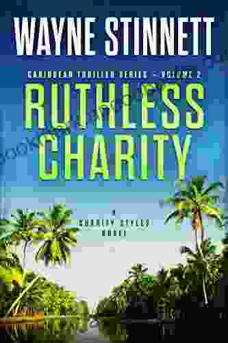 Ruthless Charity: A Charity Styles Novel (Caribbean Thriller 2)