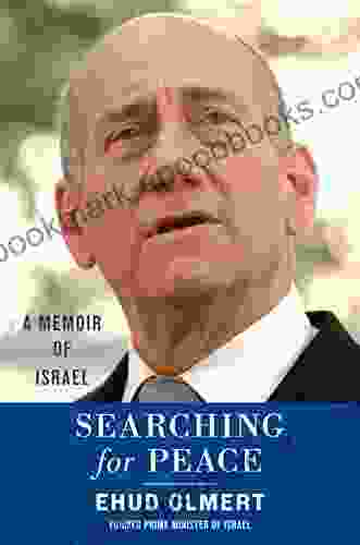 Searching For Peace: A Memoir Of Israel