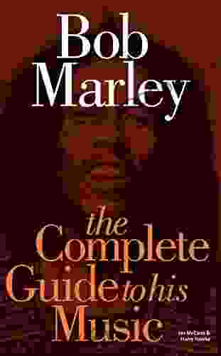 Bob Marley: The Complete Guide to his Music (Complete Guide to the Music of )