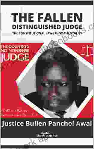 THE FALLEN DISTINGUISHED JUDGE: THE CONSTITUTIONAL LAWS FUNDAMENTALIST