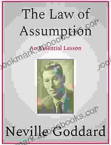 The Law Of Assumption Neville Goddard