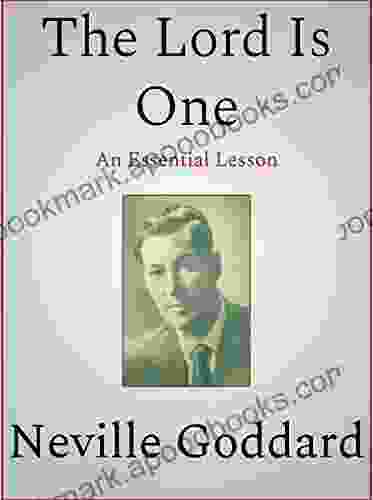 The Lord Is One Neville Goddard