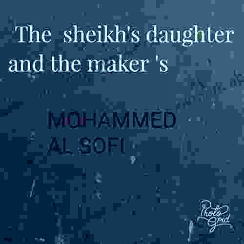 The sheikh s daughter and the maker