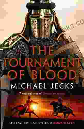 The Tournament of Blood (The Last Templar Mysteries 11)