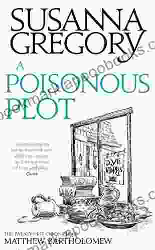 A Poisonous Plot: The Twenty First Chronicle of Matthew Bartholomew (Matthew Bartholomew 21)