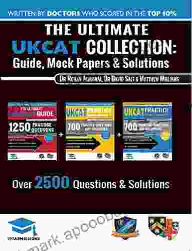 The Ultimate UKCAT Collection: 3 In One 2 650 Practice Questions Fully Worked Solutions Includes 6 Mock Papers 2024 Edition UniAdmissions