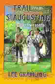 Trail From St Augustine (Cracker Western)