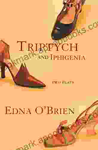 Triptych and Iphigenia: Two Plays