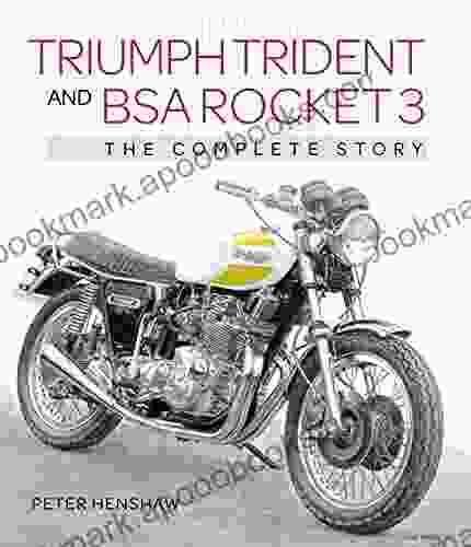 Triumph Trident And BSA Rocket 3: The Complete Story