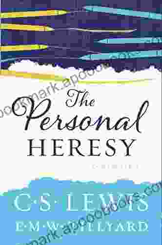 The Personal Heresy: A Controversy