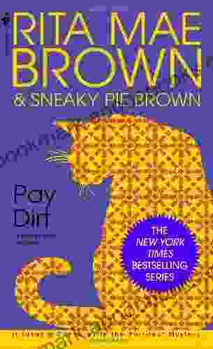 Pay Dirt: A Mrs Murphy Mystery