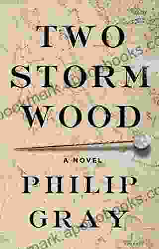 Two Storm Wood: A Novel