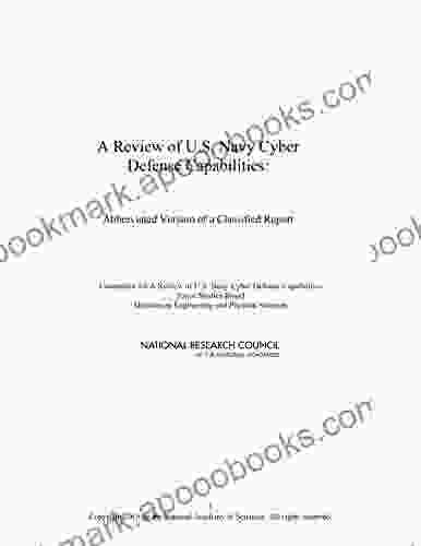 A Review of U S Navy Cyber Defense Capabilities: Abbreviated Version of a Classified Report