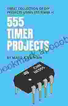 555 TIMER PROJECTS: Great Collection Of DIY Projects Using 555 Timer IC