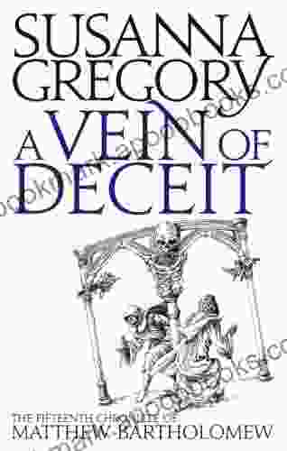 A Vein Of Deceit: The Fifteenth Chronicle Of Matthew Bartholomew (Matthew Bartholomew 15)