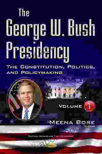 Power Play: The Bush Presidency and the Constitution