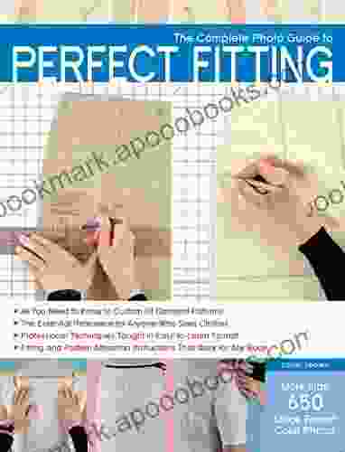 The Complete Photo Guide To Perfect Fitting