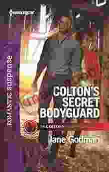 Colton s Secret Bodyguard (The Coltons of Roaring Springs 4)