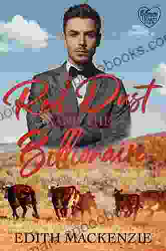 Red Dust And The Billionaire: A Clean And Wholesome Outback Billionaire Romance (Billionaires Lonely Hearts Club 1)