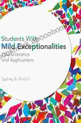 Students With Mild Exceptionalities: Characteristics And Applications