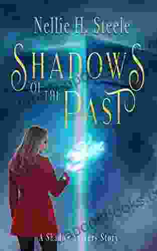 Shadows Of The Past: A Supernatural Suspense Mystery (Shadow Slayers Stories 1)