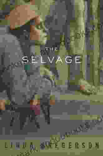 The Selvage: Poems Linda Gregerson