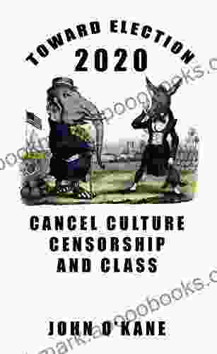 Toward Election 2024: Cancel Culture Censorship and Class